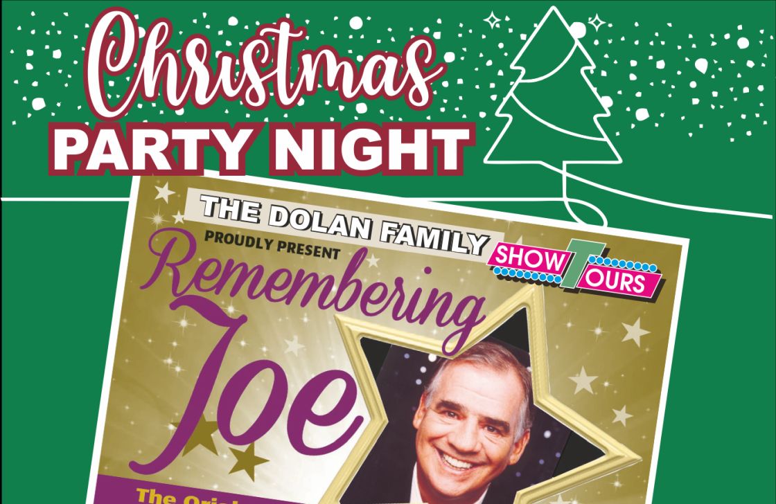 Remembering Joe Christmas Party Night Special at the Newgrange Hotel